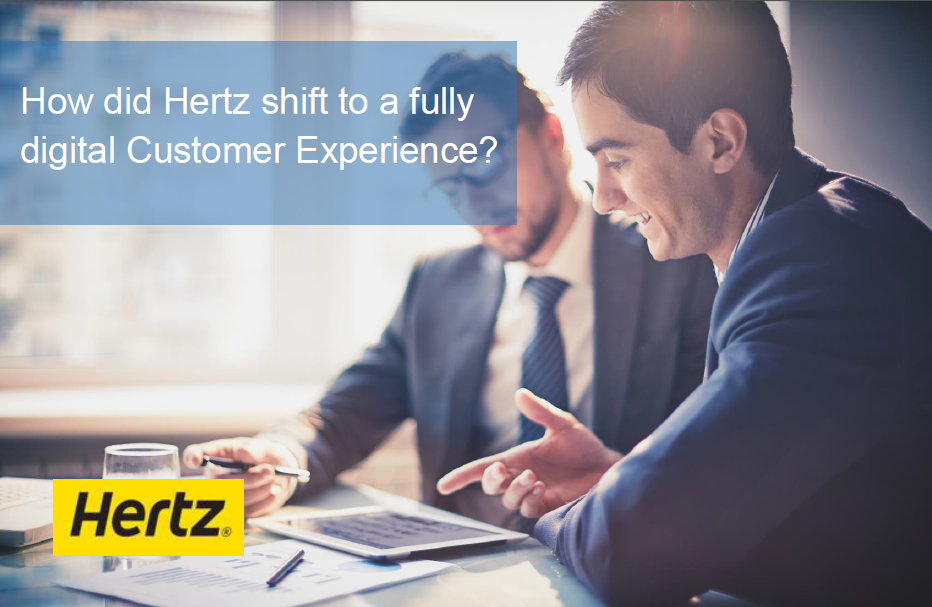 How Hertz shfted to a full digital customer's experience