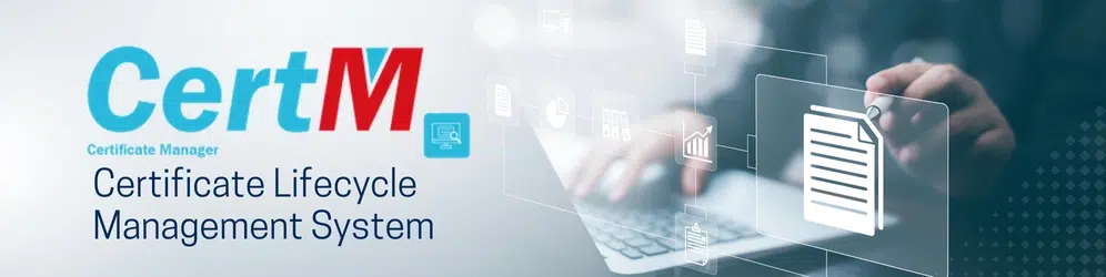 CertM Certificate Lifecycle Management System logo with a person using a laptop and digital document icons in the background.
